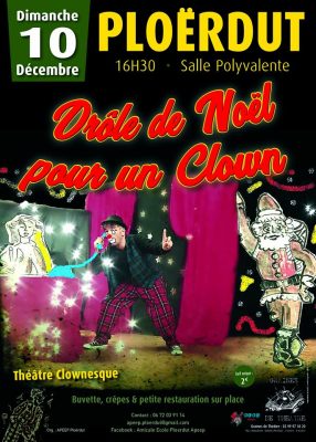 Drôle De Noël Pour Un Clown Spectacle Récréatiloups