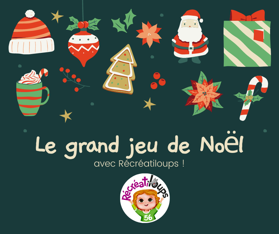 Le Grand jeu de Noël avec Récréatiloups Morbihan - Récréatiloups